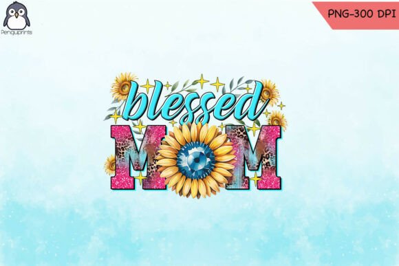 Blessed Mom Sublimation Christian PNG Review