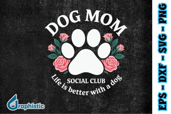 Dog Mom Social Club Life Better Dog PNG Review