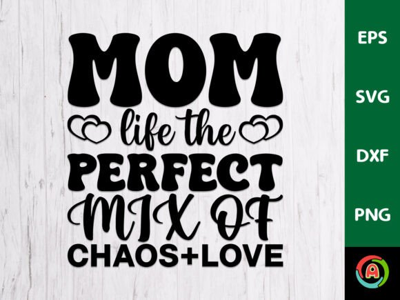 Mom Life Perfect Mix Chaos Love: A Designer’s Review