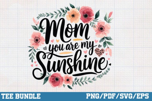 Mom You Are My Sunshine Floral Design Review